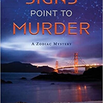 All Signs Point to Murder by Connie Di Marco (A Zodiac Mystery 2) | Spotlight ~ Excerpt