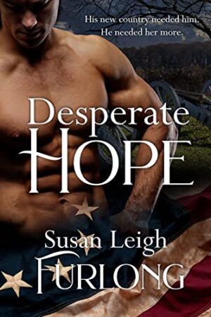 Desperate Hope by Susan Leigh Furlong | Book Review ~ $30 Gift Card ~ Historical Romance ~Revolutionary War