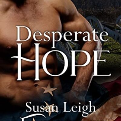 Desperate Hope by Susan Leigh Furlong | Book Review ~ $30 Gift Card ~ Historical Romance ~Revolutionary War