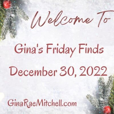 The Last Friday Finds of 2022 | December 30 | Awesome Author News ~ Books ~ Delish Party Recipes ~ Roundups
