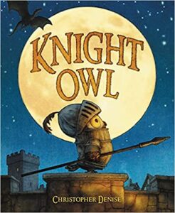 Knight Owl by Christopher Denise book cover image December 2, 2022