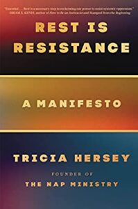 Rest is Resistance by Tricia Hersey book cover image