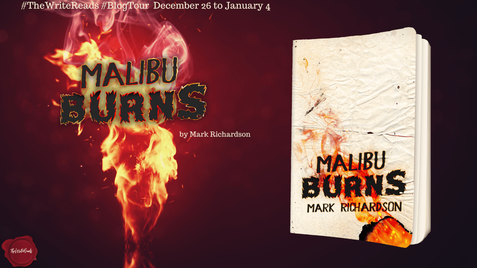 Malibu Burns by Mark Richardson | Spotlight ~ TWR Book Tour ~ 288 Page Dystopian Fiction