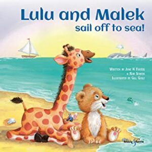 Lulu and Malek Sail Off to Sea! by June Foster & Rob Scheer | Children’s Book Review ~ Guest Post ~ Signed Book & $100 Gift Card