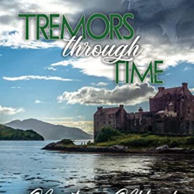 Tremors Through Time by Anastasia Abboud, Book Review ~Excerpt ~ $15 Gift Card | #TimeTravel #Romance