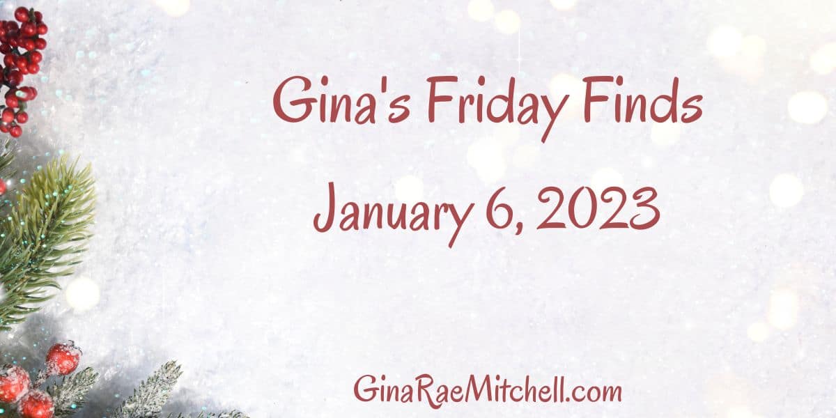 The Friday Finds, January 6, 2023 with Indie Author News, Best-seller Suggestions, Healthy-ish Recipes, Blog Roundup & a Super Cool Craft Project