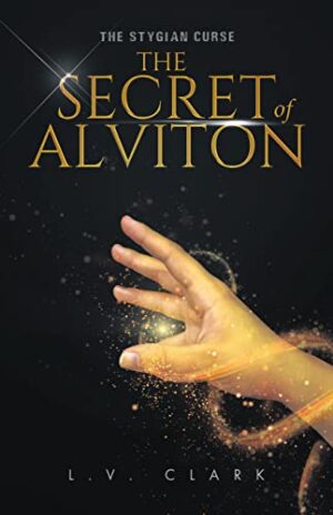 The Secret of Alviton by L.V. Clark | Spotlight ~ Excerpt ~ $15 Gift Card | #YAFantasy