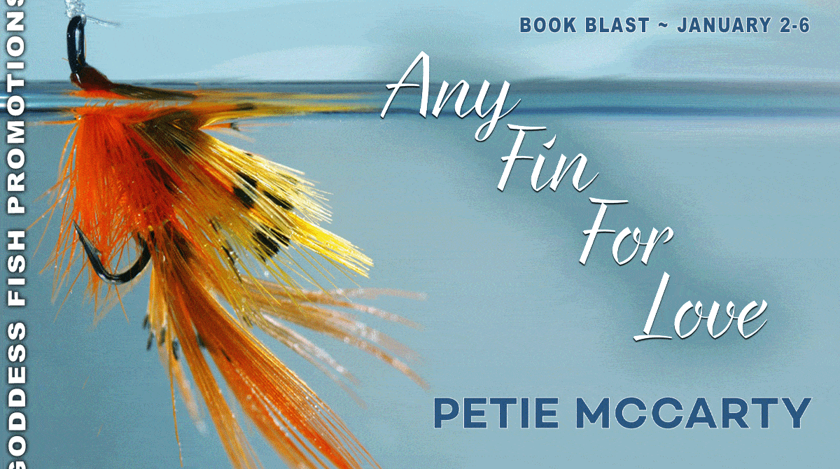 Any Fin For Love by Petie McCarty | Spotlight ~ Excerpt ~ Giveaway