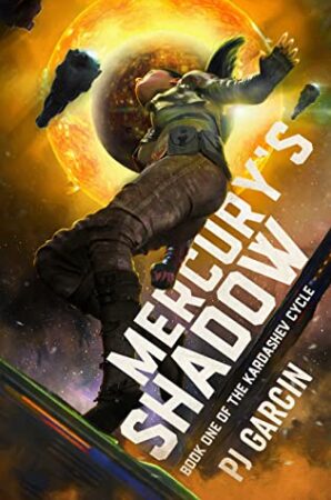 BBNYA Winner’s Tour: #14 ~ Mercury’s Shadow (The Kardashev Cycle #1) by PJ Garcin | Spotlight