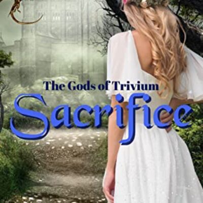 BBNYA Winner's Tour: #15 ~ Sacrifice by Vicky Walklate (The Gods of Trivium, Book 1) | Fantasy ~ Romance ~ Epic Fun