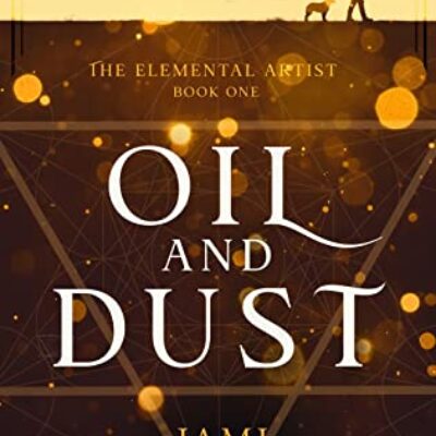 BBNYA Winner's Tour: #12 ~ Oil and Dust by Jami Fairleigh (The Elemental Artist, #1) |