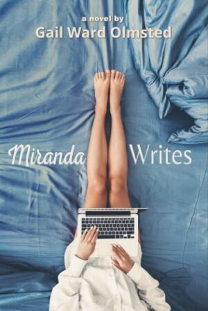 Miranda Writes by Gail Ward Olmstead | Book Review ~ 5-Star #ContemporaryWomensFiction