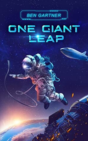 One Giant Leap by Ben Gartner | Spotlight ~ Excerpt ~ $25 Gift Card ~ Author Guest Post