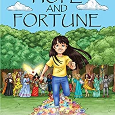Review: Hope and Fortune by Marissa Bañez | Children's Book for all ages! | 12 Fairies teach Self-Esteem