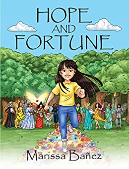Review: Hope and Fortune by Marissa Bañez | Children’s Book for all ages! | 12 Fairies teach Self-Esteem