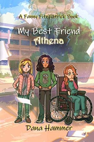My Best Friend Athena by Dana Hammer | Spotlight ~ Guest Post from the Author ~ $10 Gift Card