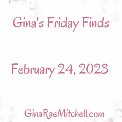 The 24 February 2023 Friday Finds are here with a new Author & Blogger of the Week, Fresh picks of books, recipes, & crafts, plus much more!
