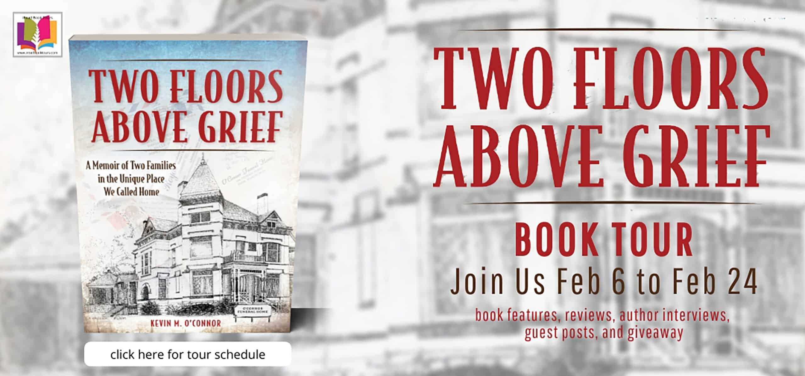 Two Floors Above Grief: A Memoir of Two Families in the Unique Place We Called Home by Kevin M. O'Connor | 1 Signed Copy Available 