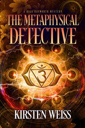 Spotlight: The Metaphysical Detective by Kirsten Weiss | Paranormal Women’s Fiction ~ $10 Gift Card