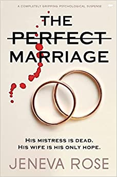 The Perfect Marriage by Jeneva Rose book cover