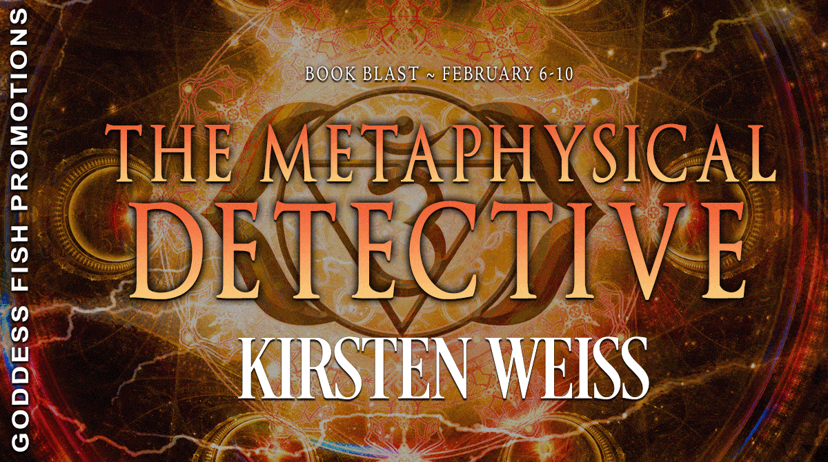 Spotlight: The Metaphysical Detective by Kirsten Weiss | Paranormal Women's Fiction ~ $10 Gift Card