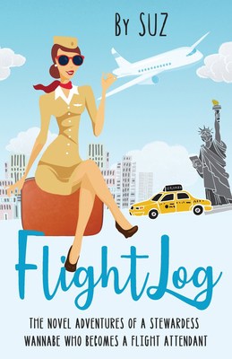 FlightLog: The Novel Adventures of a Stewardess Wannabe who Becomes a Flight Attendant by  Susan Humphrey | Audiobook Review ~ 4-Stars