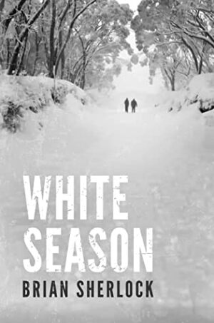 White Season by Brian Sherlock | 4-Star Book Review | #humor #AustralianSkiSeason