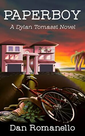 Paperboy – A Dylan Tomassi Novel by Dan Romanello | Guest Post with the Author’s Dream Cast ~ Author Bio ~ Giveaway (end Mar 24)
