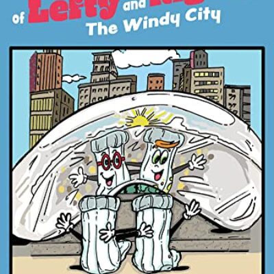 The Adventures of Lefty and Righty: The Windy City by Lori Orlinsky | Children's Book Review ~