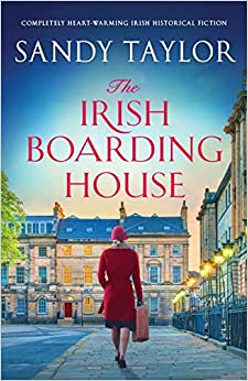 The Irish Boarding House by Sandy Taylor