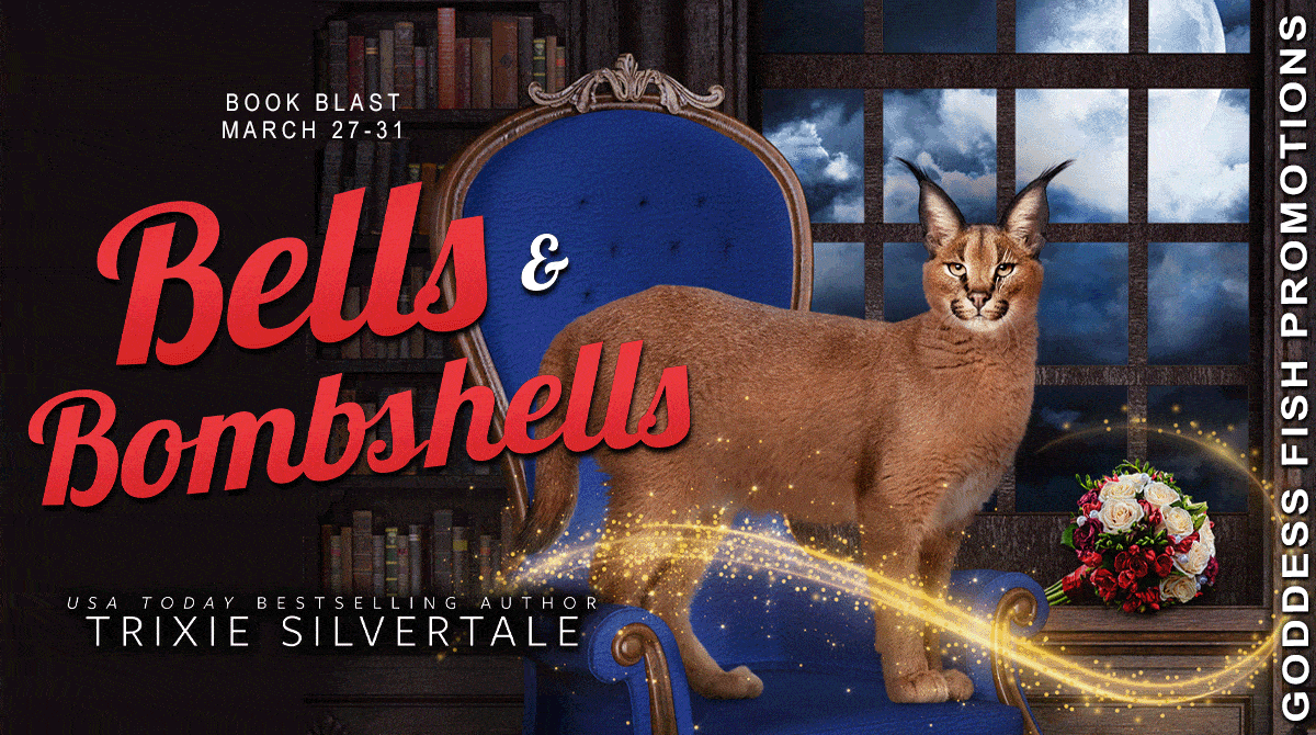 Bells and Bombshells by Trixie Silvertale (Harper and Moon Investigations #1) | Spotlight ~ Excerpt ~ Giveaway