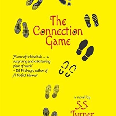 The Connection Game: A Novel by S.S. Turner | Book Review ~ Author Guest Post ~ Giveaway ends April 18, 2023