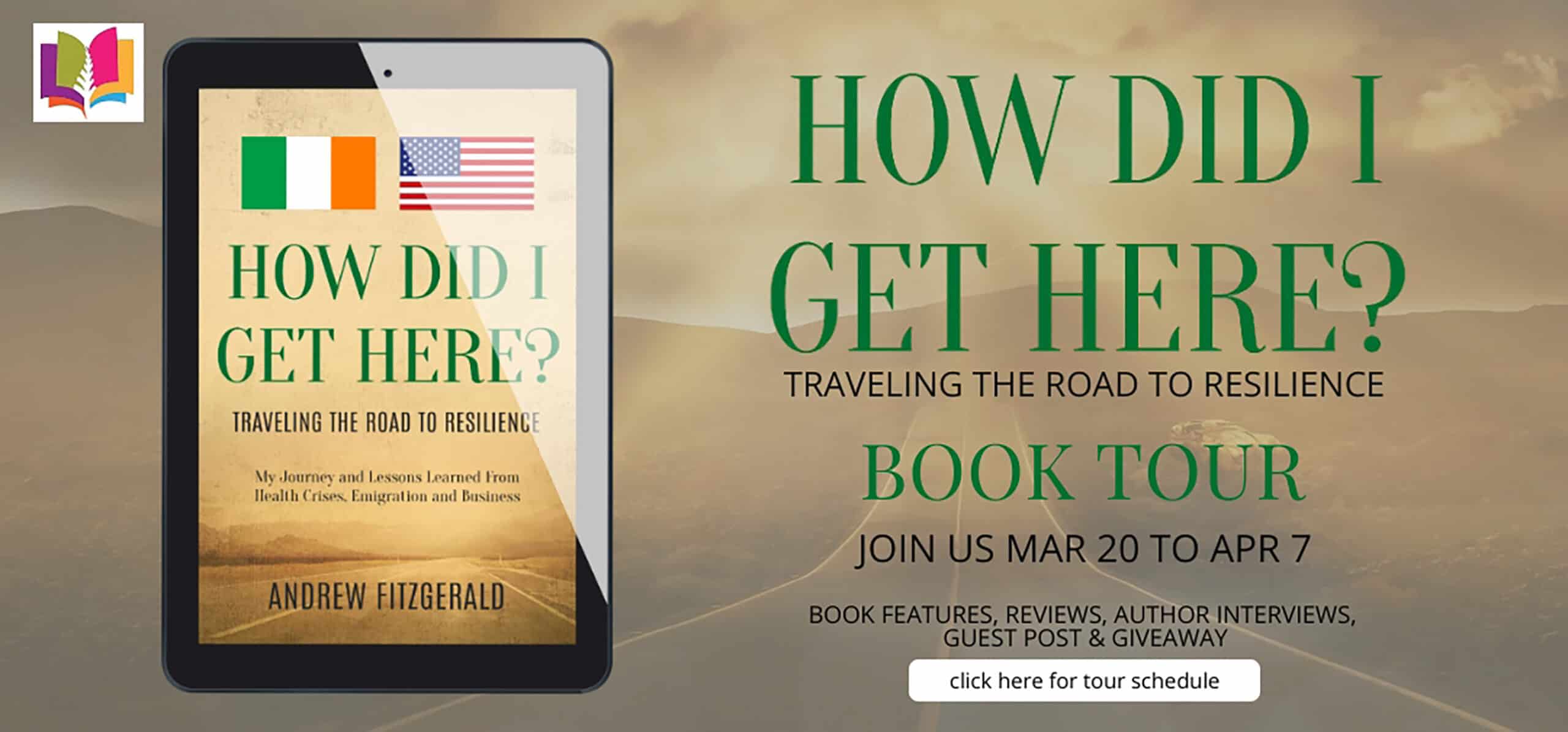 How Did I Get Here? The Road to Resilience by Andrew Fitzgerald | Book Review ~ Author Guest Post ~ $25 Gift Card & Signed Book Opportunity