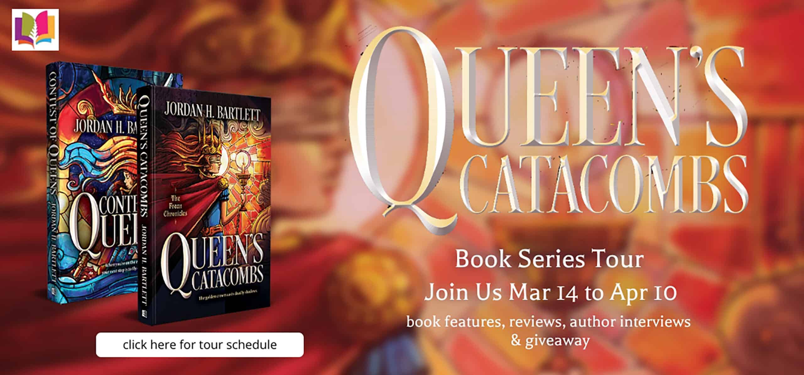 Queen's Catacombs (The Frean Chronicles #2) by Jordan H. Bartlett | Special Book Series Spotlight including Contest of Queens, Book #1 ~ Author Interview ~ Book Trailer