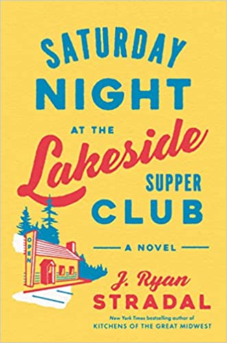 Saturday Night at the Lakeside Supper Club book cover