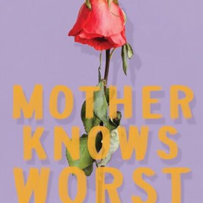 Guest Post from Sofia Bella Roma, Author of Mother Knows Worst. Book Review ~ 1 Signed Copy Available
