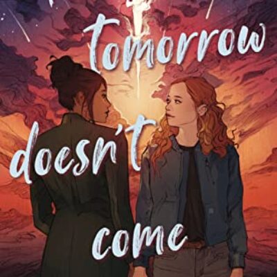 If Tomorrow Doesn’t Come by Jen St. Jude | The Write Reads Ultimate Tour ~ Release Date: May 9, 2023