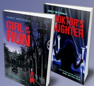Series Spotlight: Girl on the Run Book 1 and The Doktor’s Daughter Book 2 by Nancy McDonald ~ Author Guest Post | Gripping Middle-Grade Historical Fiction