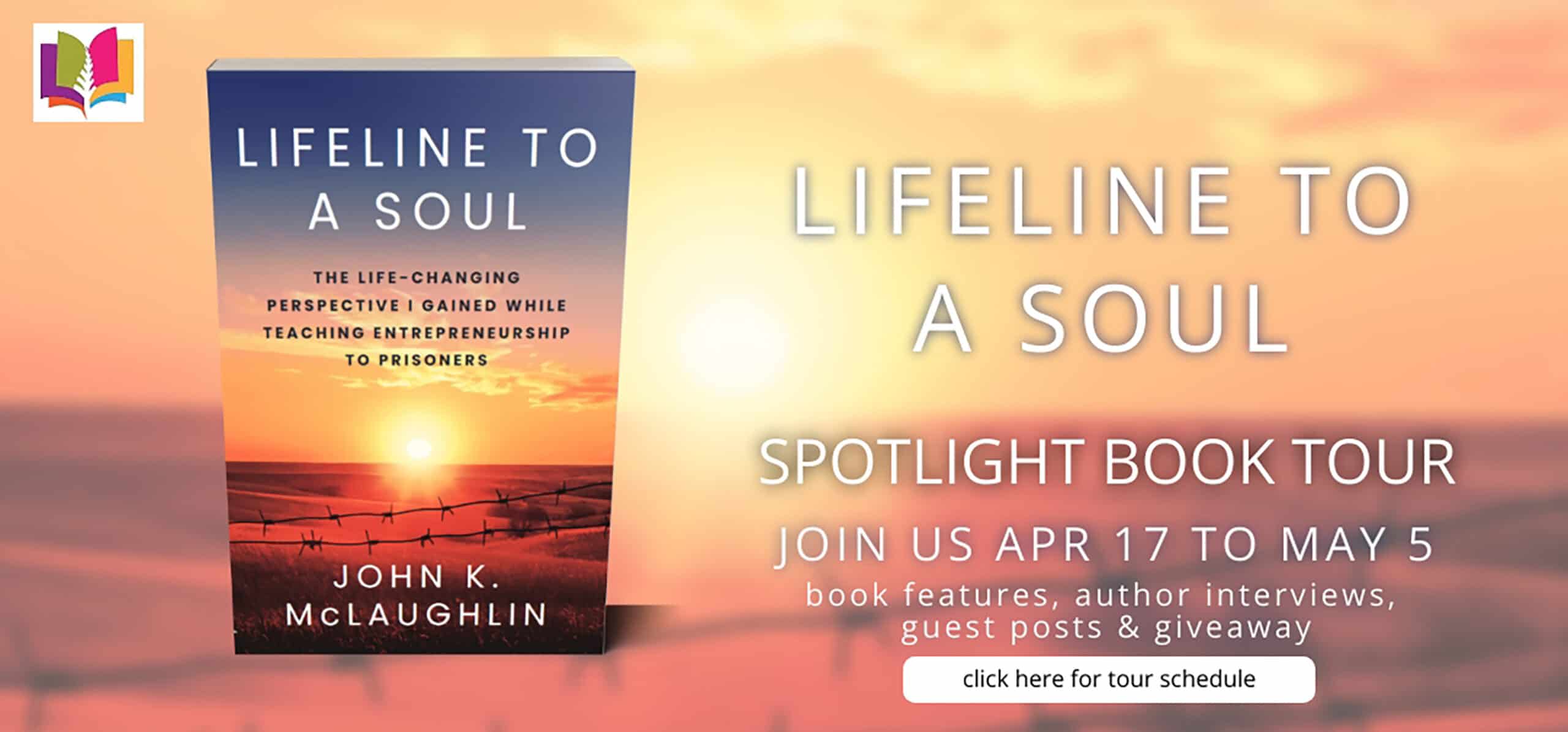 Lifeline to a Soul by John K. McLaughlin | Spotlight ~ Author Guest Post ~ $25 Starbucks Card