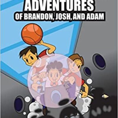 The Not So True Adventures of Brandon, Josh, and Adam by Barry Fellinger, a 296-page Children's Fiction, available now from Tellwell. The Not So True Adventures