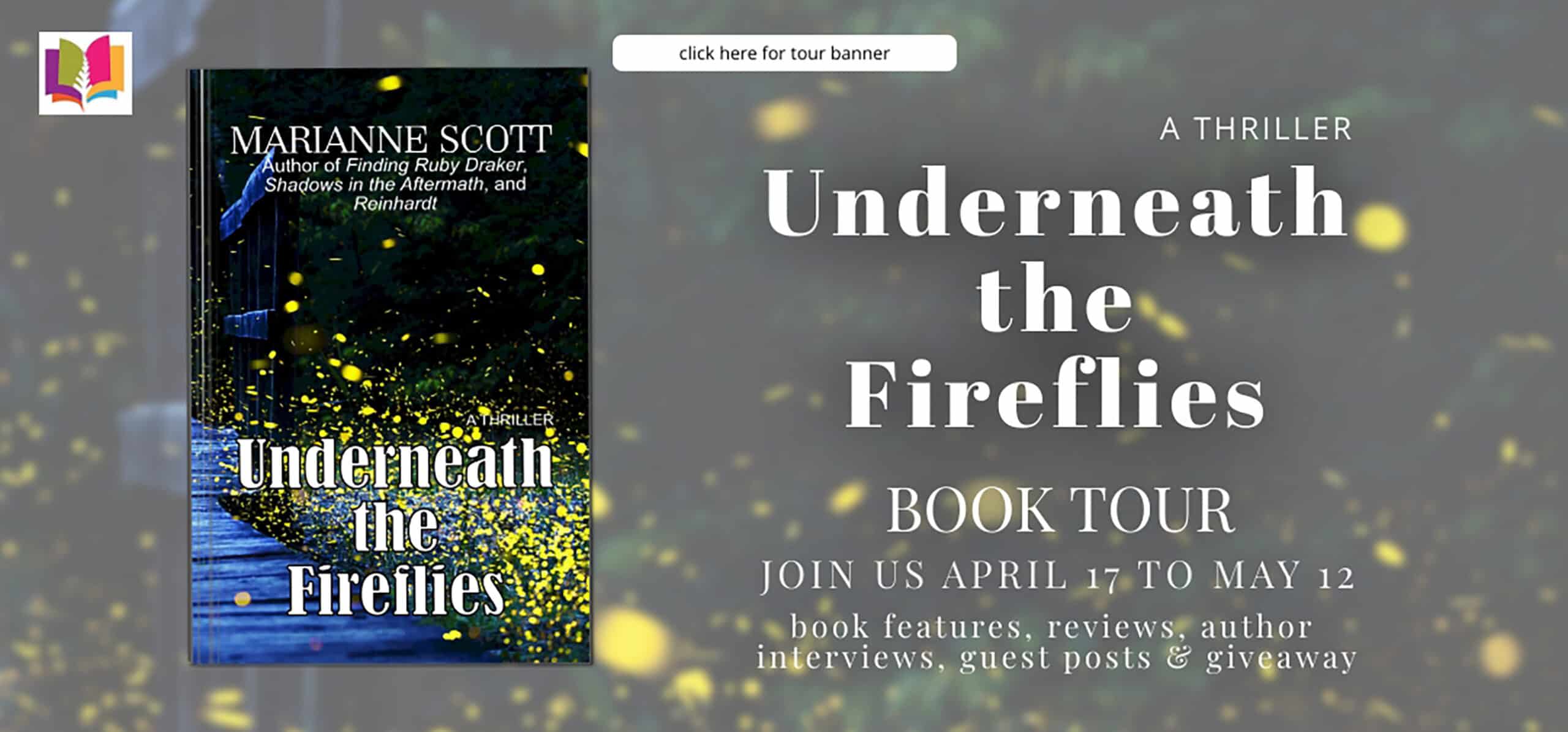 Underneath the Fireflies by Marianne Scott | Book Review ~ Author Post on Book Setting~ Book Raffle (2-Winners)