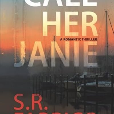 Call Her Janie: A scintillating romantic suspense with a shocking twist by S.R. Fabrico | Book Review ~ Guest Post from Author ~Book Trailer ~ Interview ~ 3-Book Giveaway