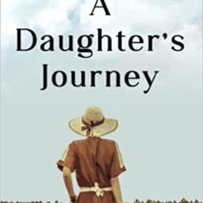 Review: A Daughter's Journey by Myra Lee Glass | Young Adult Historical Fiction ~ A short essay from the author ~ $25 Giveaway
