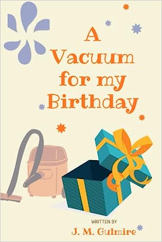 A Vacuum for my Birthday book cover image