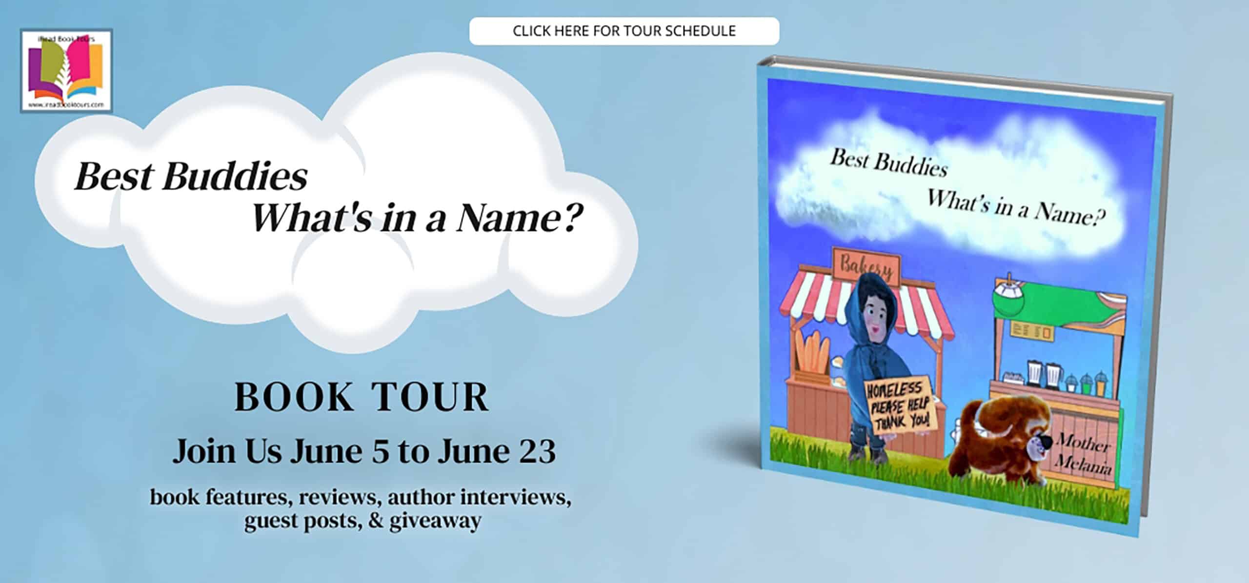 Best Buddies: What's in a Name? by Mother Melania Salem | 4.5 Star Children's Book Review ~ Author Guest Post ~ Giveaway