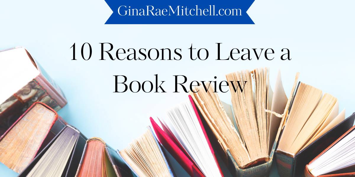 10 Reasons to Leave a Book Review (1200 x 600 px)