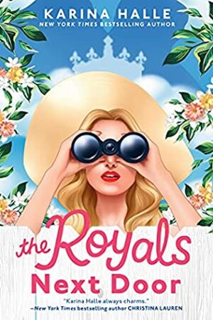 The Royals Next Door by Karina Halle | Book Review | #ContemporaryFiction #RomanticComedy #4Stars