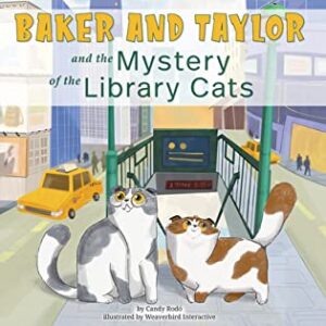 The Mystery of the Library Cats by Candy Rodó (Baker and Taylor #1) | Children’s Book Review
