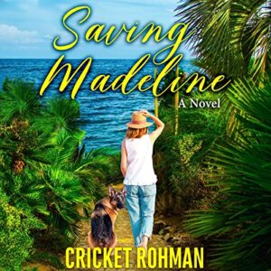 Saving Madeline by Cricket Rohman | 4.5 Star Book Review ~ #Medical #Thriller #Family #WoundedWarrior @CricketRohman @CricketRohmanAuthor