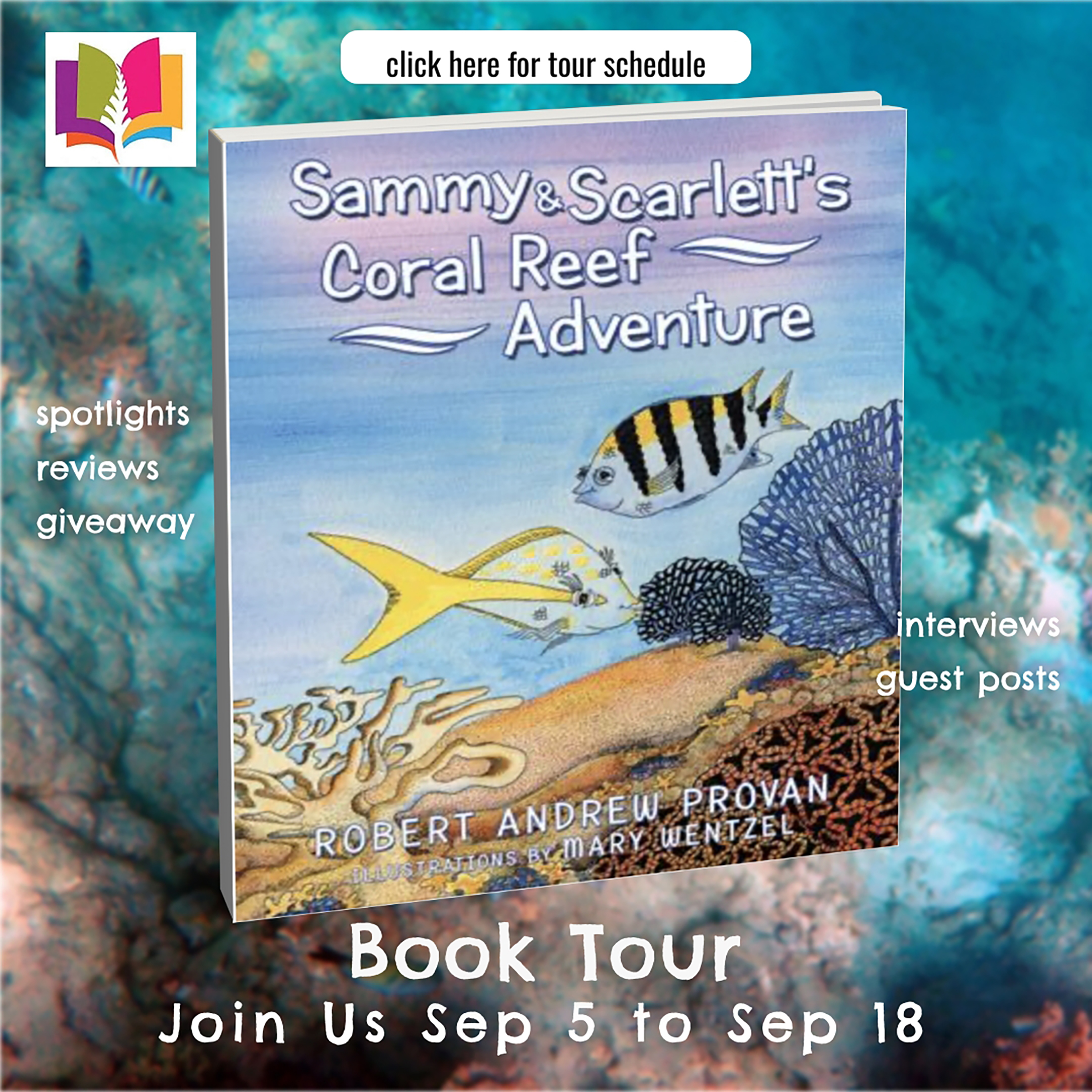 Sammy & Scarlett's Coral Reef Adventure by Robert Andrew Provan | Book Review ~ Author Guest Post ~ (1) Signed Copy Available | #ChildrensBook #Ecology @iReadBookTours